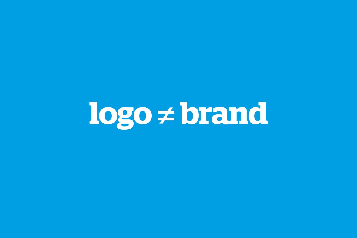 Think brand, not ‘logo’…